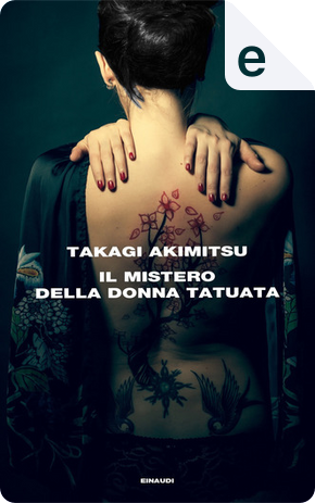 Il mistero della donna tatuata by Takagi Akimitsu