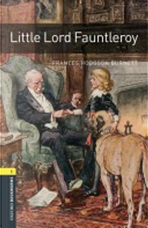 Little Lord Fauntleroy: 400 Headwords by Frances Hodgson Burnett