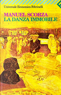 La danza immobile by Manuel Scorza