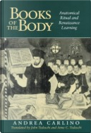 Books of the Body by Andrea Carlino
