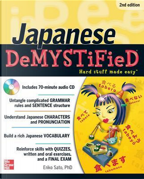 Japanese DeMYSTiFieD with Audio CD, 2nd Edition by Eriko Sato