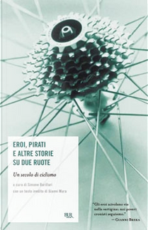 Eroi, pirati e altre storie su due ruote