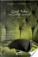 Lord John e una questione personale by Diana Gabaldon