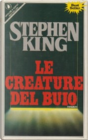 Le creature del buio by Stephen King