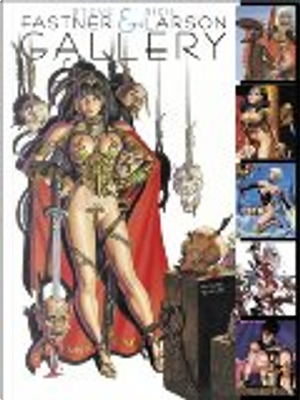 The Fastner & Larson Gallery by NA, Rich Larson, Steve Fastner
