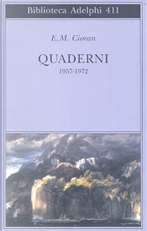 Quaderni by Emil M. Cioran