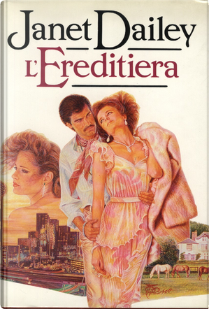 L'ereditiera by Janet Dailey