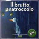 Il brutto anatroccolo. Con CD Audio by Hans Christian Andersen