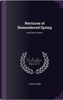 Nocturne of Remembered Spring by Conrad Aiken