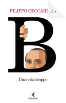 B by Filippo Ceccarelli