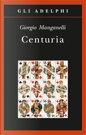 Centuria by Giorgio Manganelli