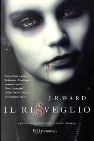 Il risveglio by J. R. Ward