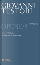 Opere - Vol. 3 by Giovanni Testori