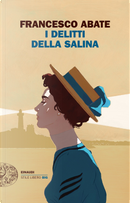 I delitti della salina by Francesco Abate
