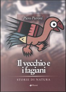 Il vecchio e i fagiani by Piero Pieroni