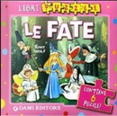 Le fate. Con 6 puzzle by Elena Carloni
