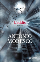 L'addio by Antonio Moresco