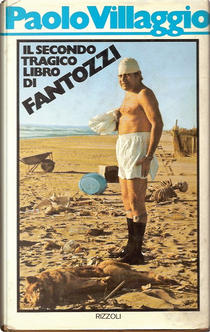 Il secondo tragico libro di Fantozzi by Paolo Villaggio