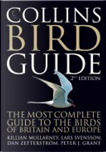 Collins Bird Guide by Dan Zetterstrom, Killian Mullarney, Lars Svensson, Peter J. Grant
