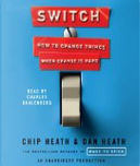 Switch by Chip Heath, Dan Heath