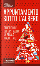 Appuntamento sotto l'albero by Carole Matthews