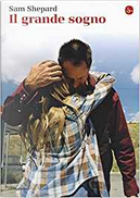 Il grande sogno by Sam Shepard