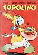 Topolino n. 13 by Angelo Bioletto, Bill Walsh, Carl Barks, Dick Moores, Floyd Gottfredson, George Stallings, Guido Martina, Luis Destuet, Paul Murry