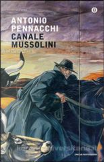 Canale Mussolini by Antonio Pennacchi