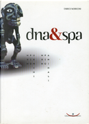 DNA&SPA - Non più uomini, non più animali by Enrico Moriconi