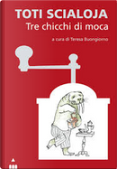 Tre chicchi di moca by Toti Scialoja