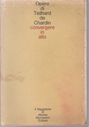 Convergere in alto by Pierre Teilhard de Chardin