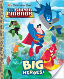 Big Heroes! by Billy Wrecks
