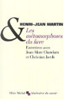 Les métamorphoses du livre by Henri-Jean Martin