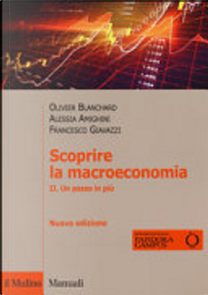 Scoprire la macroeconomia - Vol. 2 by Alessia Amighini, Francesco Giavazzi, Olivier Blanchard