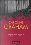 Ragnatele d'inganni by Caroline Graham