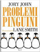 Problemi pinguini by Jory John