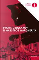 Il maestro e Margherita by Michail Bulgakov