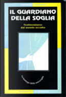 Il guardiano della soglia by Gustavo Gasparini