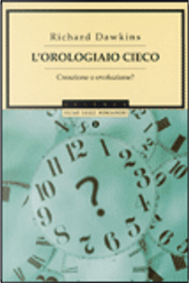 L'orologiaio cieco by Richard Dawkins