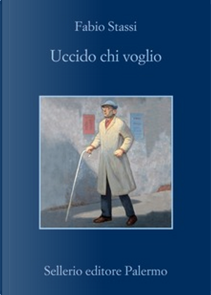 Uccido chi voglio by Fabio Stassi
