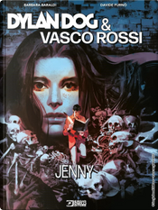Dylan Dog & Vasco Rossi - Jenny by Barbara Baraldi, Davide Furnò