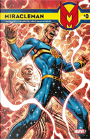 MIracleman n. 0 by Jason Aaron, Mark Buckingham, Mike Carey, Neil Gaiman, Peach Momoko, Ryan Stegman