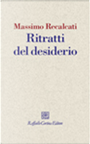 Ritratti del desiderio by Massimo Recalcati