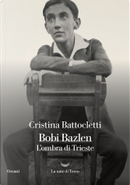 Bobi Bazlen by Cristina Battocletti