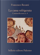 La cassa refrigerata by Francesco Recami