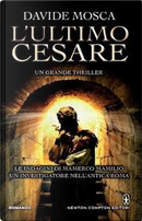 L'ultimo Cesare by Davide Mosca