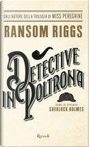 Detective in poltrona by Ransom Riggs