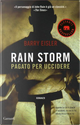 Rain Storm by Barry Eisler