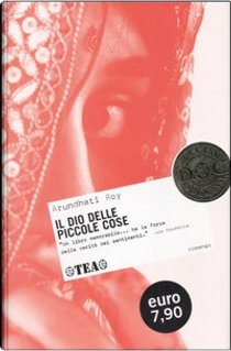 Il dio delle piccole cose by Arundhati Roy