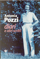 Diari e altri scritti by Antonia Pozzi